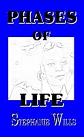 Phases of Life 0974701718 Book Cover