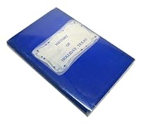 History of Holliday, Texas B0085WMX8M Book Cover