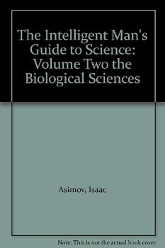 Hardcover The Intelligent Man's Guide to Science: Volume Two the Biological Sciences Book