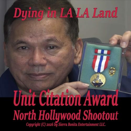 " Unit Citation for working the North Hollywood Shootout."