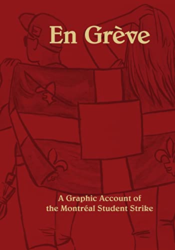 En Greve: A Graphic Account of the Montreal Stu... 1505568706 Book Cover