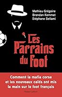 Les Parrains du foot 2221188780 Book Cover