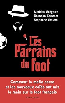 Paperback Les Parrains du foot [French] Book