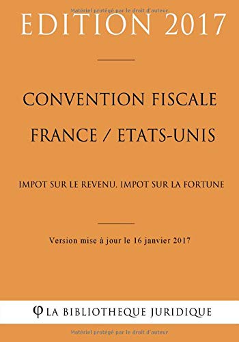 Convention fiscale France / Etats-Unis: Impôt sur le revenu, Impôt sur la fortune