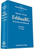 ErbbauRG - Gesetz über das Erbbaurecht: Kommentar