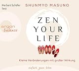  Zen your life: Kleine Veränderungen mit großer Wirkung