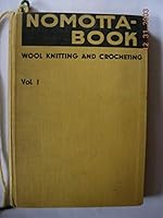 Nomotta-Book: Wool Knitting and Crocheting Vol. 1 B01FGTANT2 Book Cover