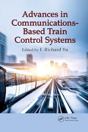 Advances in Communications-Based Train Control Systems-Wow! eBook