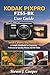 Produktbild KODAK PIXPRO FZ55-BK User Guide: Small Camera, Big Results: A Simple Handbook for Capturing Professional-Quality Photos and HD Video