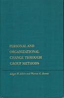 Personal and Organizational Change Through Group Methods: The Laboratory Approach 0471758507 Book Cover