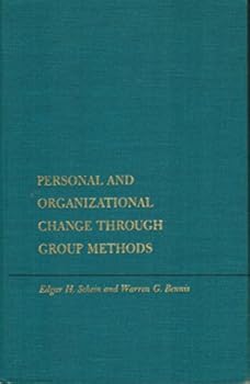Personal and Organizational Change Through Group Methods: The Laboratory Approach