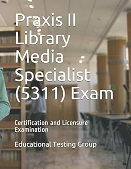Paperback Praxis II Library Media Specialist (5311) Exam: Certification and Licensure Examination Book