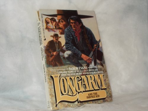 Longarm and the Pawnee Kid