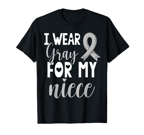 I Wear Gray For My Niece Brain Cancer Awareness Support T-Shirt