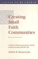 Creating Small Faith Communities 0867162139 Book Cover