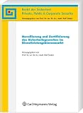 Novellierung und Zertifizierung des Sicherheitsgewerbes im Dienstleistungsbinnenmarkt (Recht des Sicherheitsgewerbes)