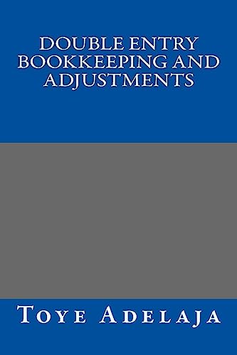 Double Entry Bookkeeping and Adjustments