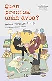  Quen precisa unha avoa? (INFANTIL E XUVENIL - MERLÍN E-book) (Galician Edition)