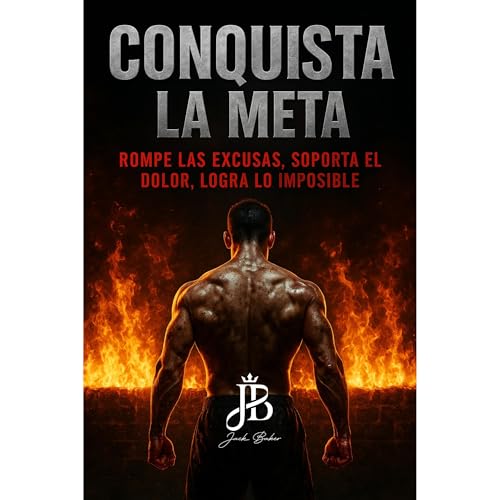 CONQUISTA LA META Audiolibro Por Jack Baker arte de portada