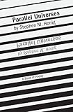 Parallel Universes - Stephen M. Honig 