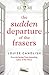 Produktbild The Sudden Departure of the Frasers: From the author of ITVs Our House starring Martin Compston and Tuppence Middleton