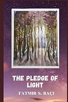 The Pledge of Light 173711755X Book Cover