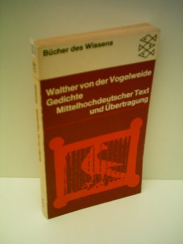 Walther von der Vogelweide: Gedichte Mittelhochdeutscher Text und