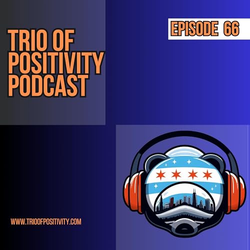 Bears DEFEAT Packers in Comeback Win! Rams Next | Season 3 Ep 24 | Trio of Positivity Podcast