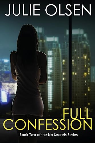 Full Confession (No Secrets Book 2)