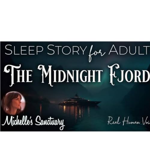Cozy Sleep Story for Deep Sleep ✨ The Midnight Fjords 🌙 Northern Lights Voyage(MP3_320K)