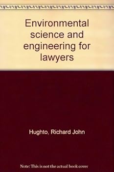 Environmental science and engineering for lawyers