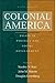 Colonial America: Essays in Politics and Social Development