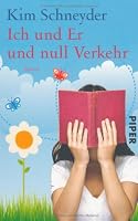 Ich und er und null Verkehr 3492262414 Book Cover