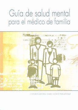 Portada de Guía de salud mental para el médico de familia