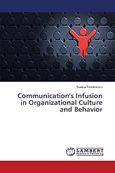 Paperback Communication's Infusion in Organizational Culture and Behavior Book