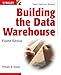 Building the Data Warehouse Fourth Edition