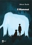  Il Mammut