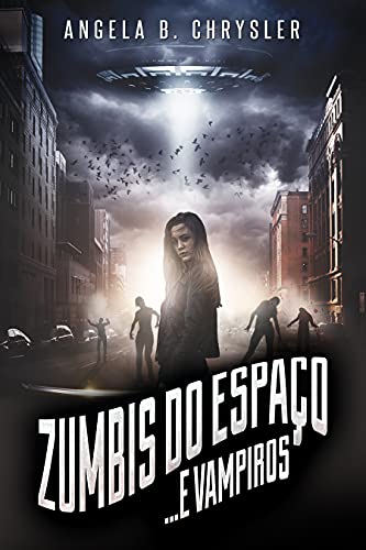 Zumbis do Espaço... e Vampiros: Em Português