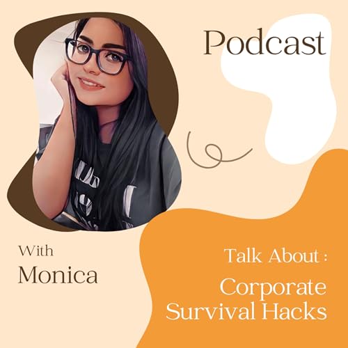 Couverture de Corporate Survival Hacks with Monica