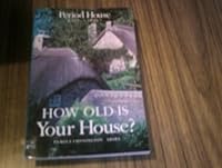 How Old is Your House? 0713630221 Book Cover