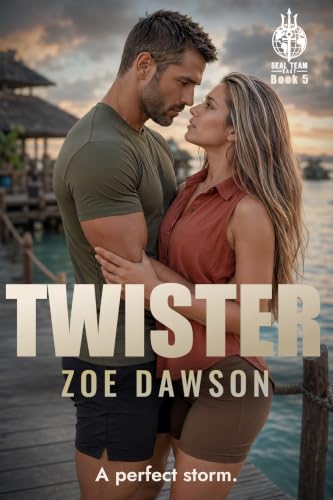 Twister (SEAL Team EAST Book 5)