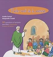 Parle-moi de la messe 2353890784 Book Cover