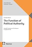  The Function of Political Authority: Peaceful Coexistence as the Measure of Legitimate Rule: 11