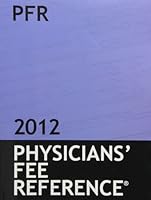 Physicians' Fee Reference 2012 1598910698 Book Cover