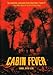 Cabin Fever