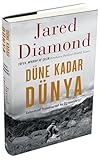  Düne Kadar Dünya (Ciltli): Geleneksel Toplumlardan Ne Öğrenebiliriz?