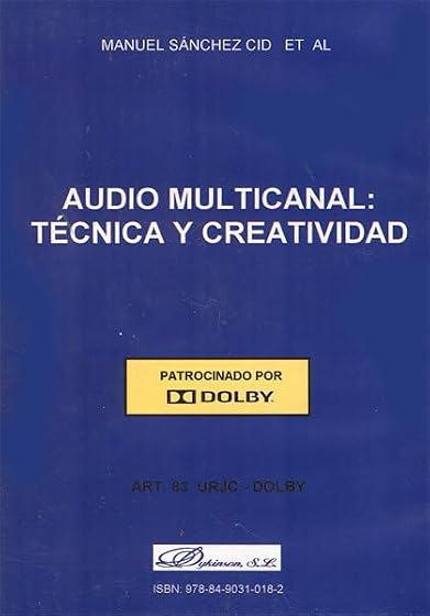Audio multicanal. Técnica y creatividad
