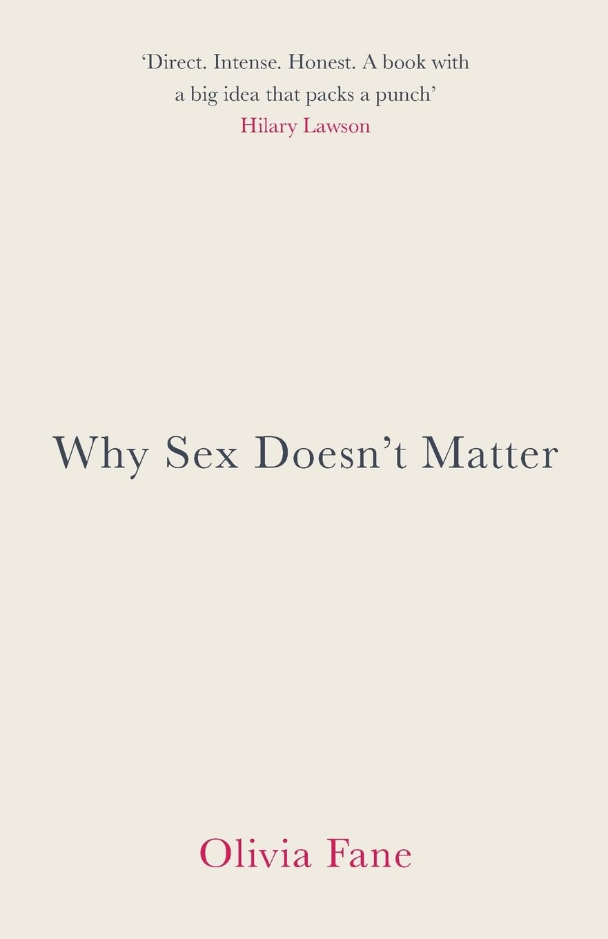 Why Sex Doesn't Matter
