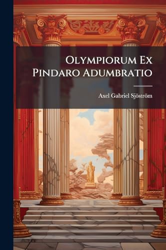 Olympiorum Ex Pindaro Adumbratio