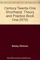 Century Twenty-One Shorthand: Theory and Practice Book One (R70) 053818700X Book Cover